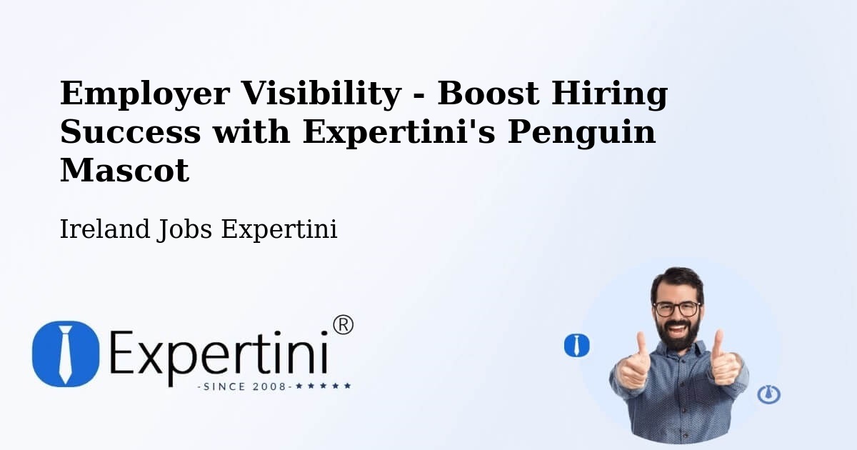 CV and Resume Visibility Optimization – Newport - Ireland Jobs Expertini